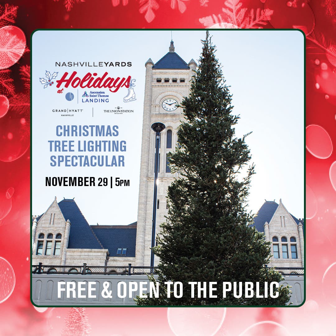 Nashville Yards' Christmas Tree Lighting Spectacular