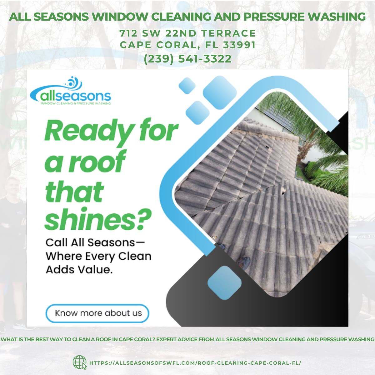What Is the Best Way to Clean a Roof in Cape Coral? Expert Advice From All Seasons Window Cleaning a