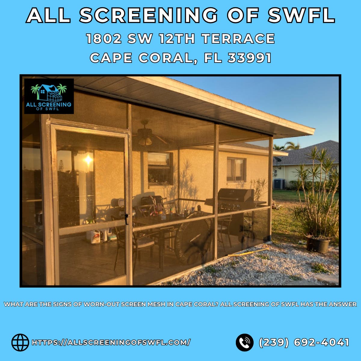 What Are the Signs of Worn-Out Screen Mesh in Cape Coral? All Screening of SWFL Has the Answer