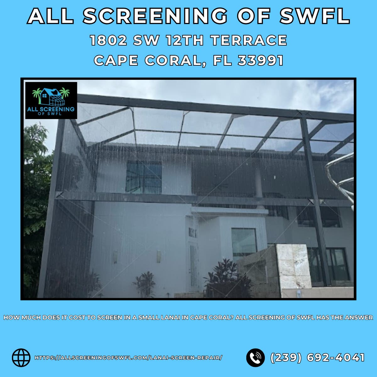 How Much Does It Cost to Screen in a Small Lanai in Cape Coral? All Screening of SWFL Has the Answer