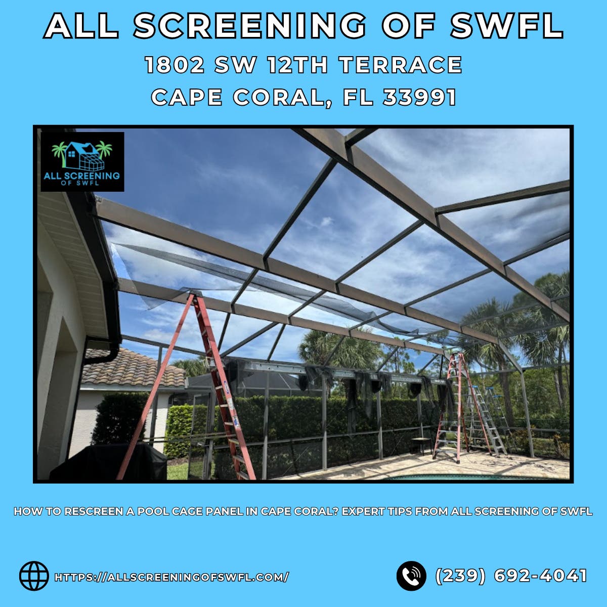How to Rescreen a Pool Cage Panel in Cape Coral? Expert Tips From All Screening of SWFL