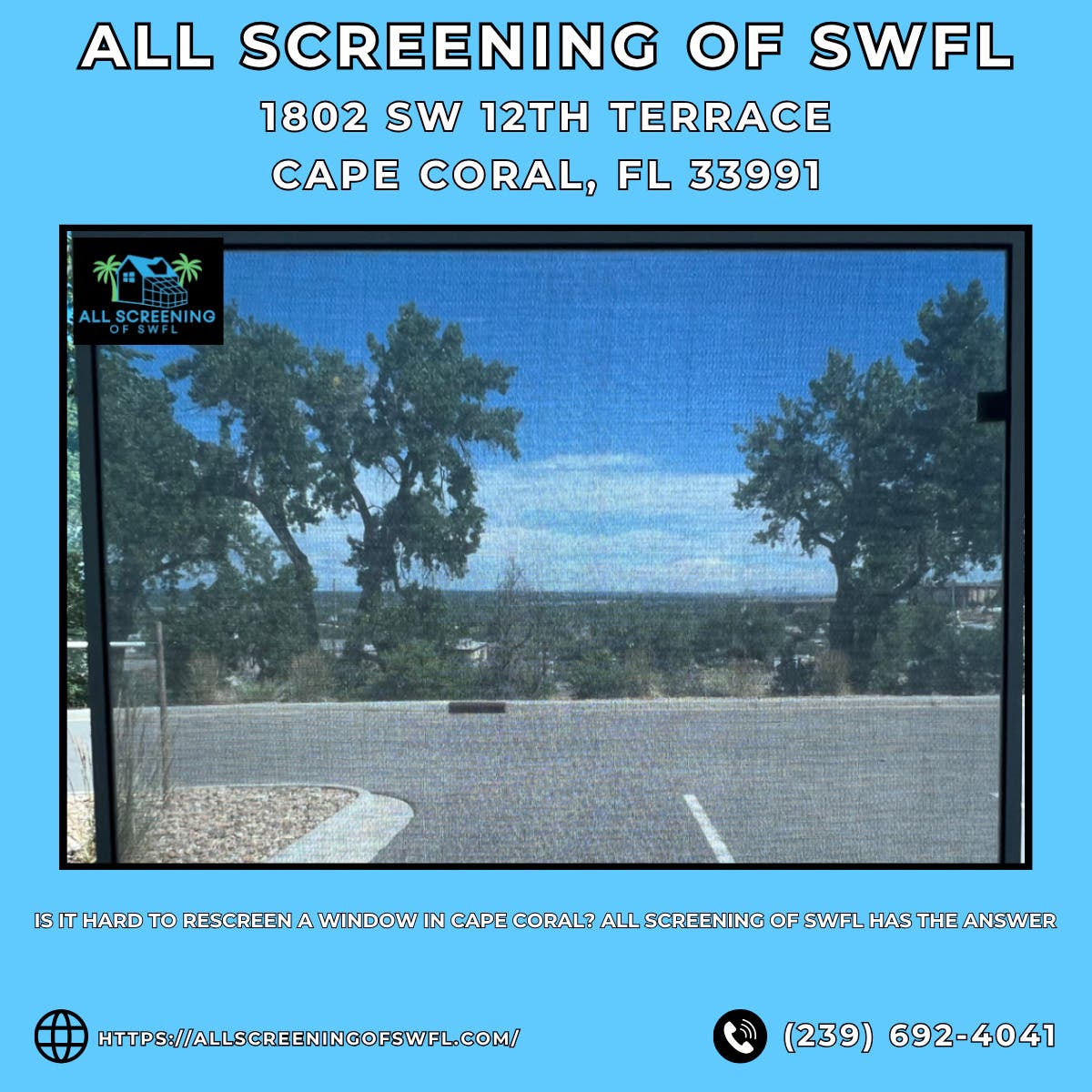 Is It Hard to Rescreen a Window in Cape Coral? All Screening of SWFL Has the Answer