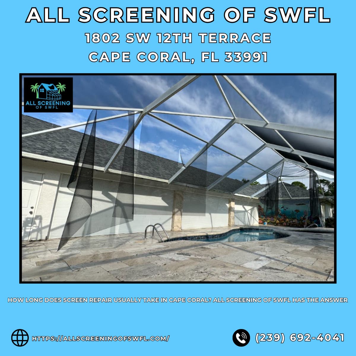 How Long Does Screen Repair Usually Take in Cape Coral? All Screening of SWFL Has the Answer