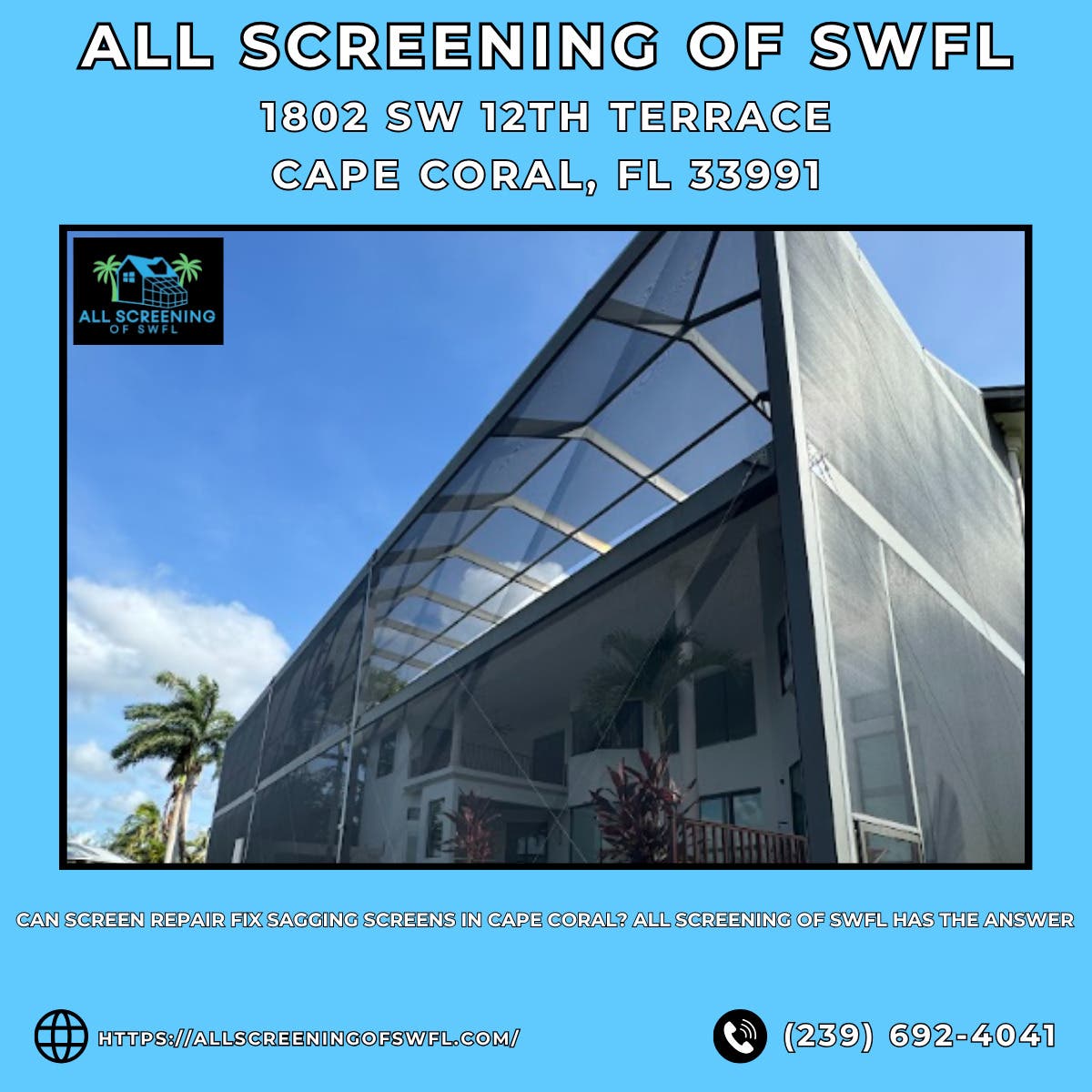 Can Screen Repair Fix Sagging Screens in Cape Coral? All Screening of SWFL Has the Answer