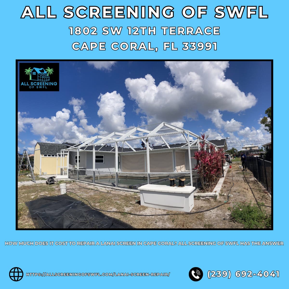 How Much Does It Cost to Repair a Lanai Screen in Cape Coral? All Screening of SWFL Has the Answer