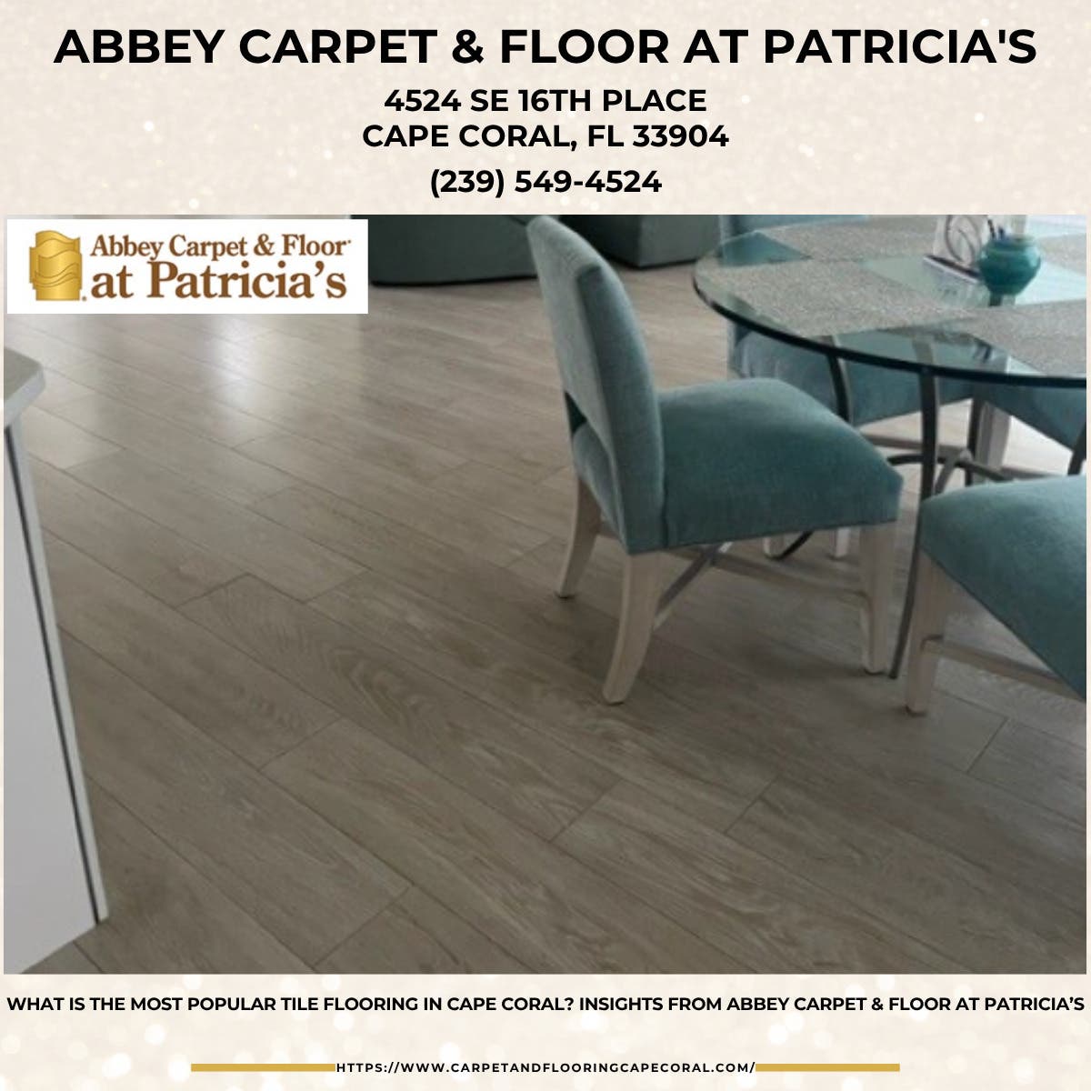 What Is the Most Popular Tile Flooring in Cape Coral? Insights From Abbey Carpet & Floor at Patricia