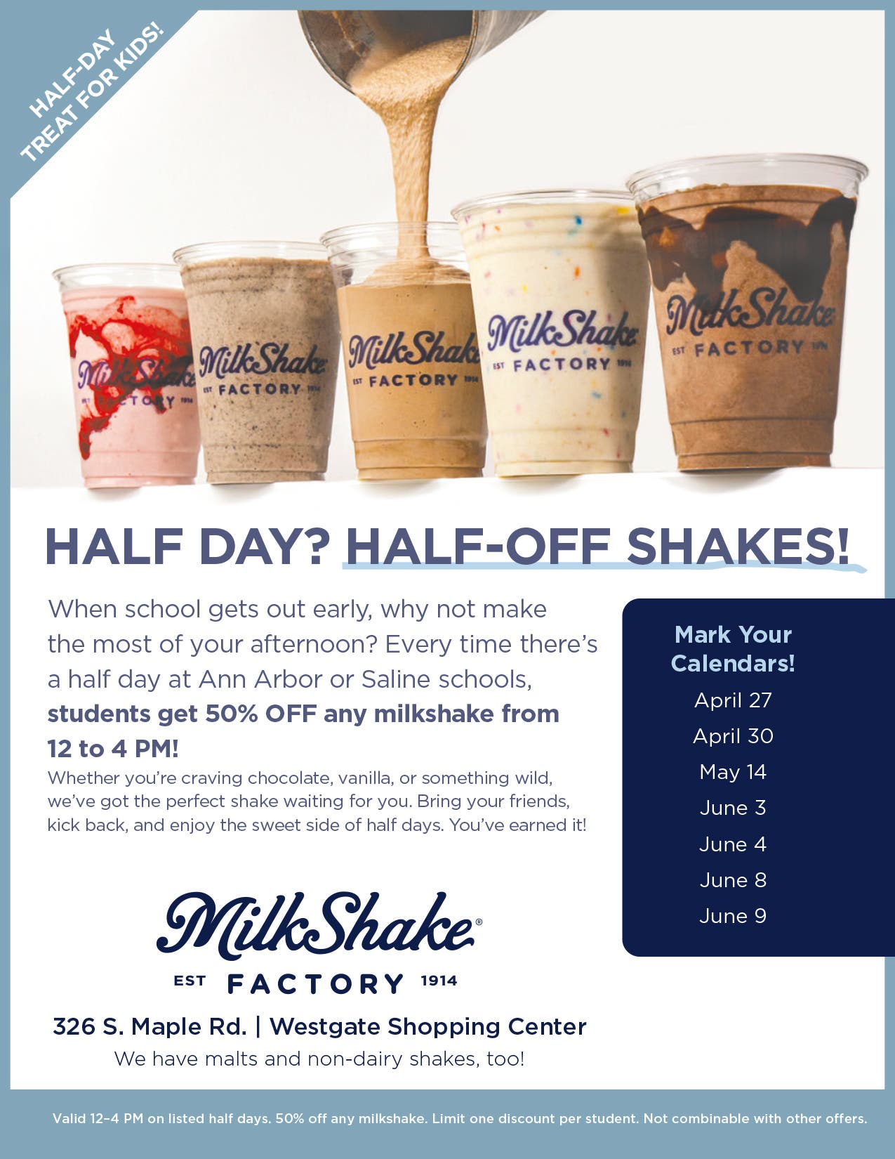 Half-off Milkshakes for Half Day!