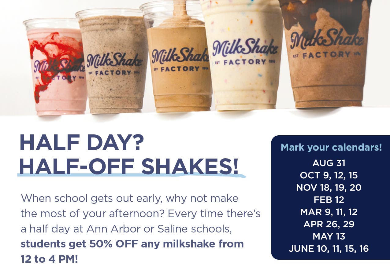 Half Off Milkshakes for Students