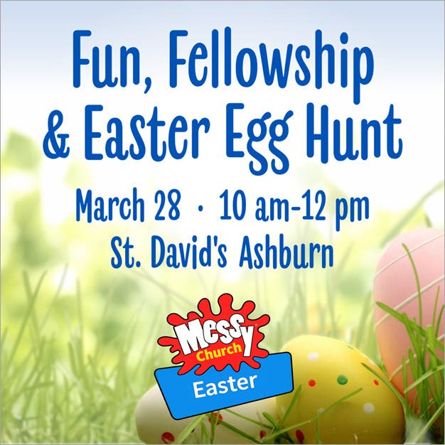 Mar 28 | Easter Messy Church and Egg Hunt | Leesburg, VA Patch