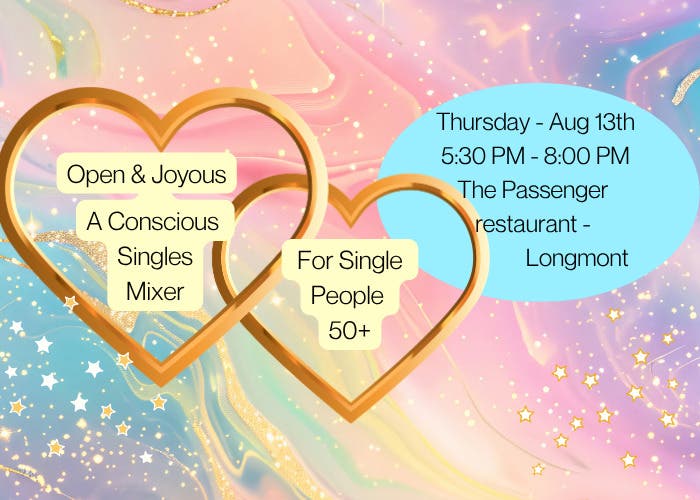 Open & Joyous - A Conscious Singles Mixer for Adults 50+