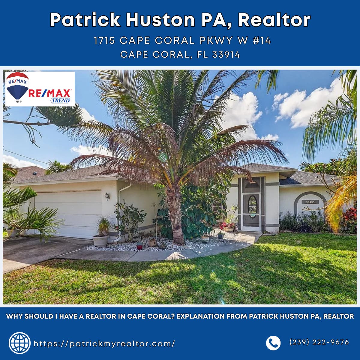 Why Should I Have a Realtor in Cape Coral? Explanation From Patrick Huston PA, Realtor