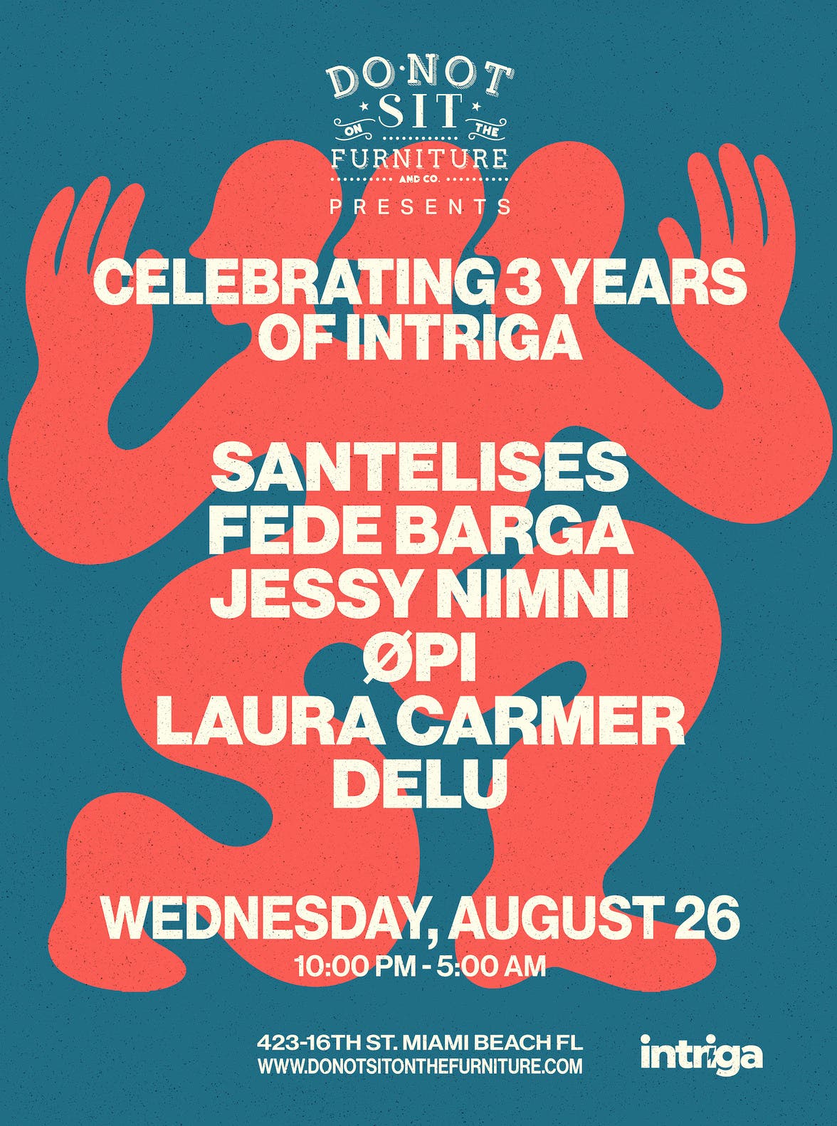 INTRIGA @ DO NOT SIT ft. SANTELISES : 3 YEAR ANNIVERSARY