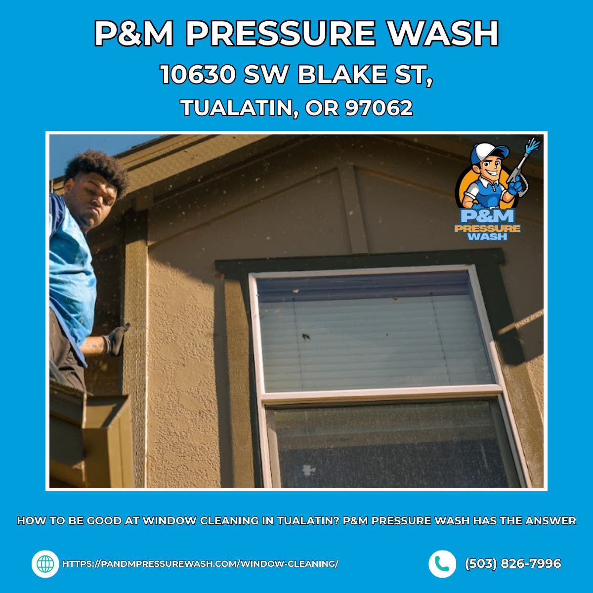 How to Be Good at Window Cleaning in Tualatin? P&M Pressure Wash Has the Answer