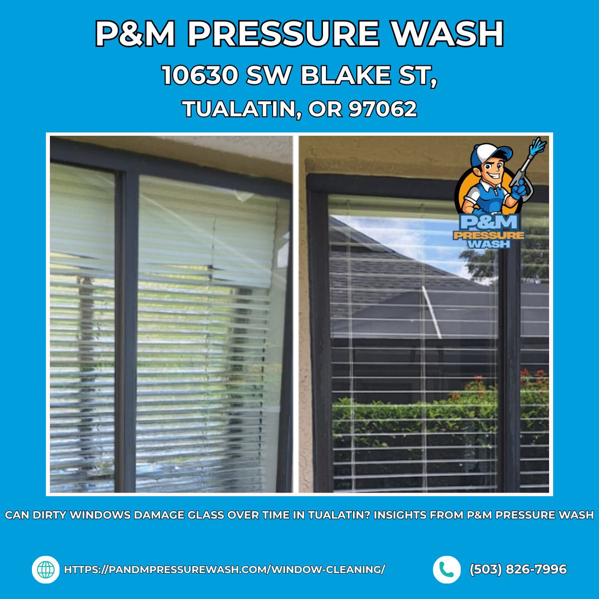 Can Dirty Windows Damage Glass Over Time in Tualatin? Insights From P&M Pressure Wash