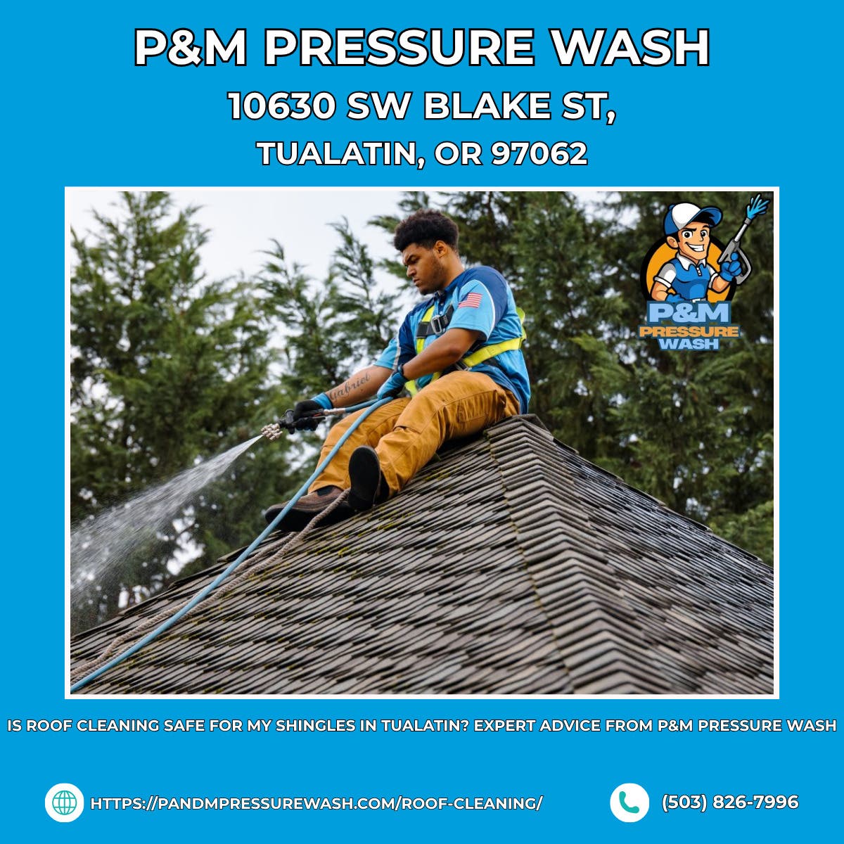 Is Roof Cleaning Safe for My Shingles in Tualatin? Expert Advice From P&M Pressure Wash