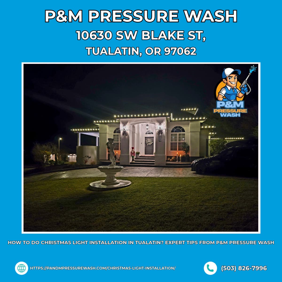 How to Do Christmas Light Installation in Tualatin? Expert Tips From P&M Pressure Wash