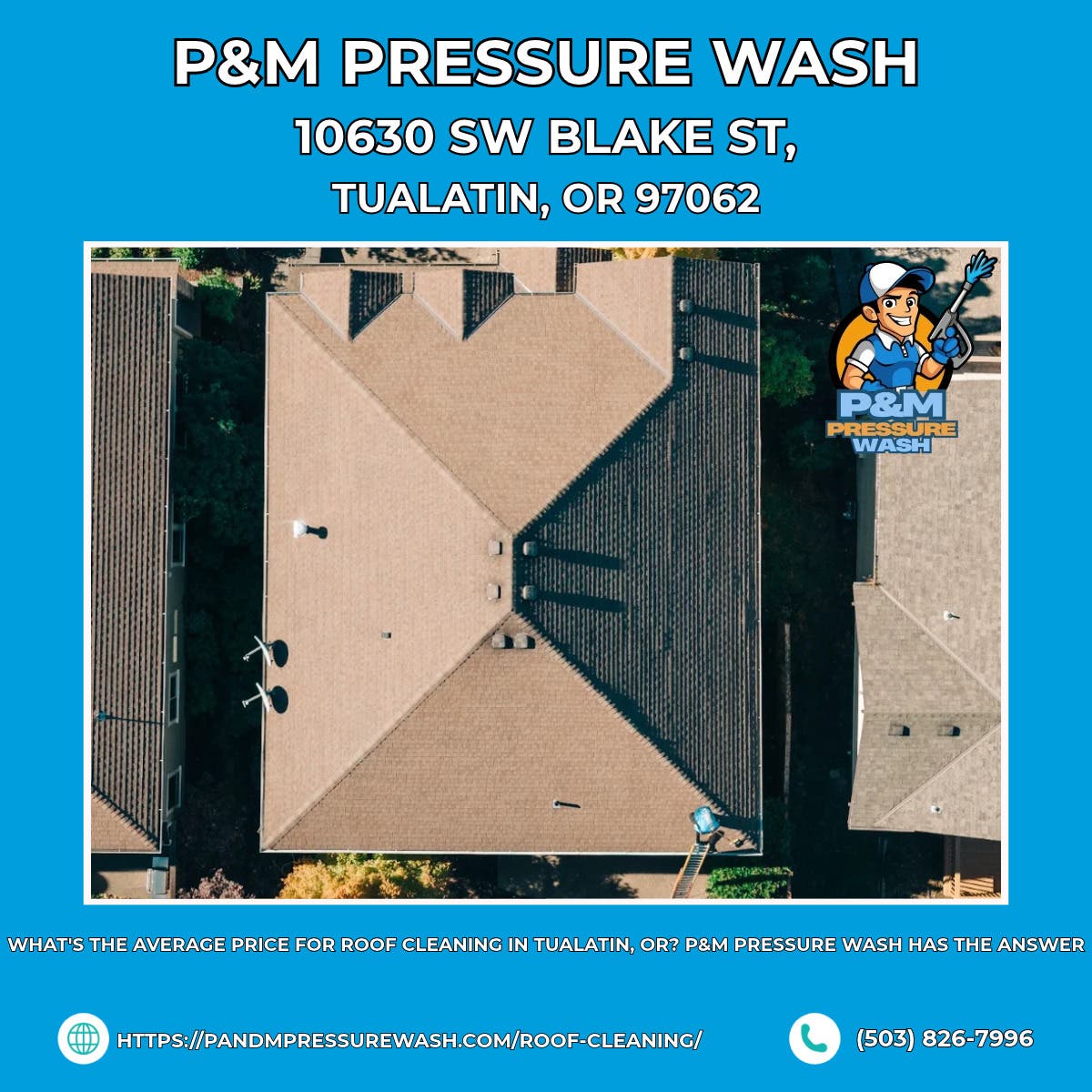 What's the Average Price for Roof Cleaning in Tualatin, OR? P&M Pressure Wash Has the Answer