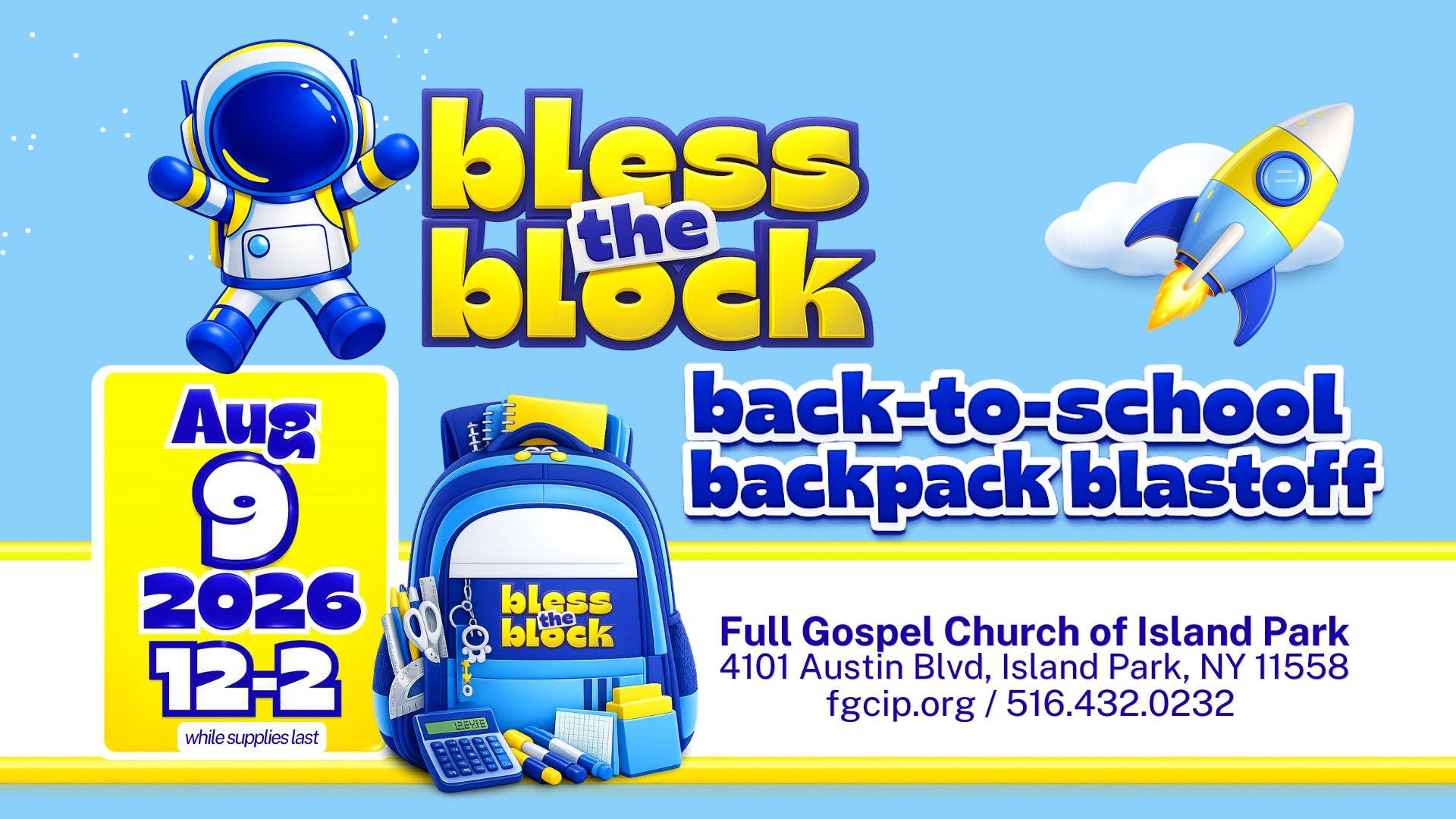 Bless the Block: Back-to-School Backpack Blastoff @ FGC