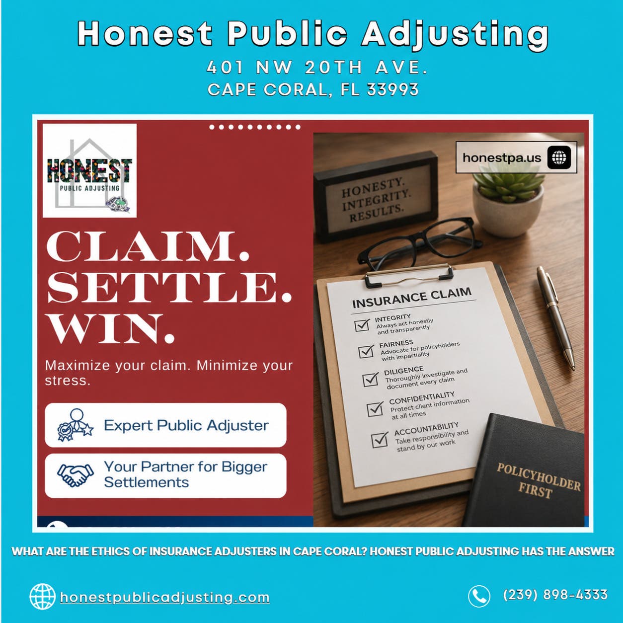 What Are the Ethics of Insurance Adjusters in Cape Coral? Honest Public Adjusting Has the Answer