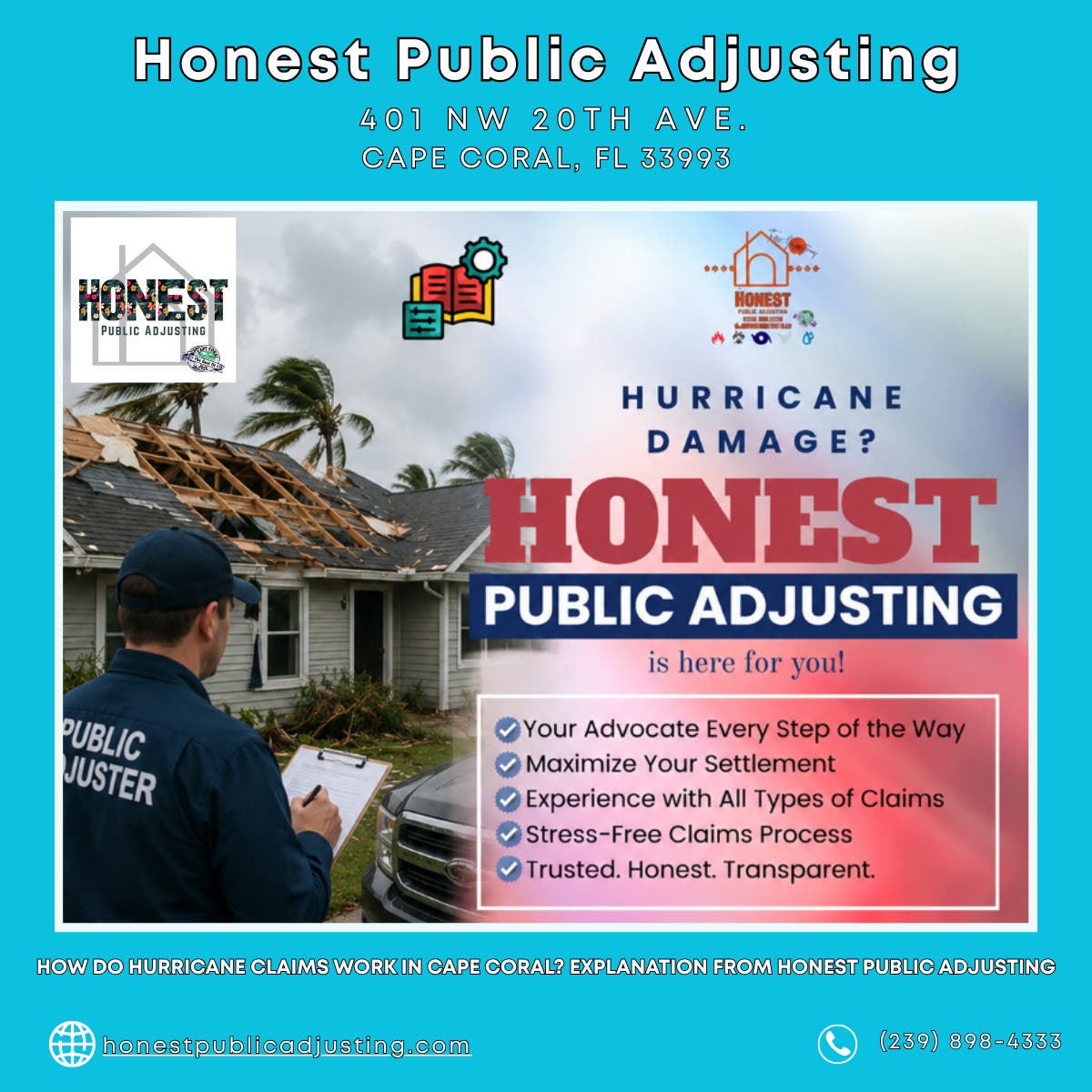 How Do Hurricane Claims Work in Cape Coral? Explanation From Honest Public Adjusting