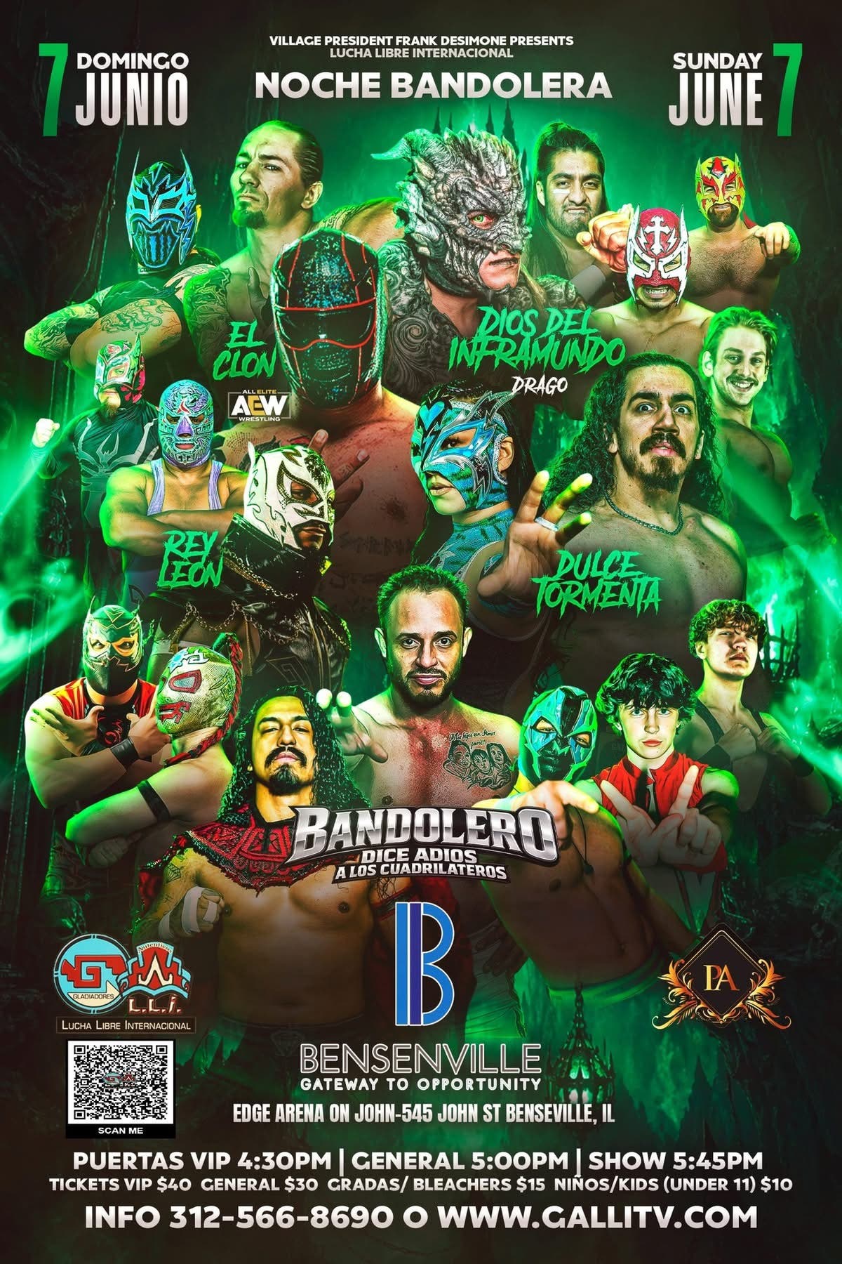 Sunday June 7, 5:45pm to 9pm. Village of Bensenville & Galli Lucha Libre’s Match Card