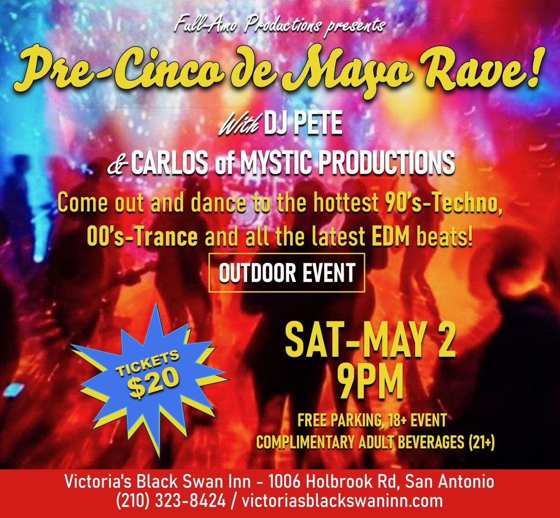 Pre-Cinco de Mayo Rave 