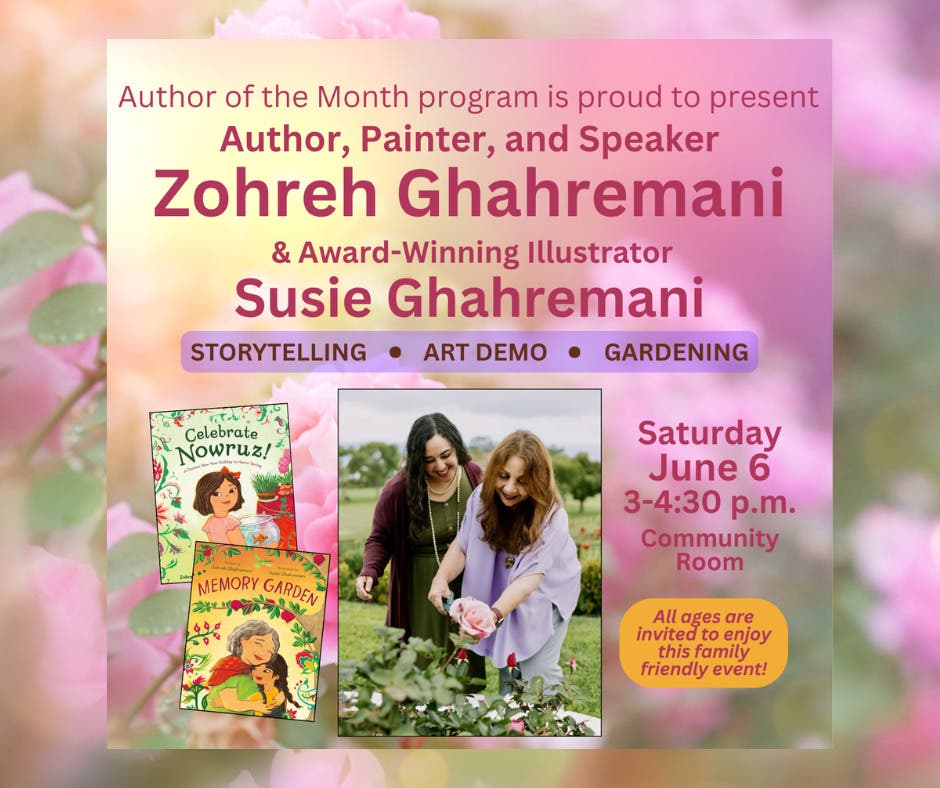 Meet Author Zohreh Ghahremani and Illustrator Susie Ghahremani for Storytelling & Art Demo