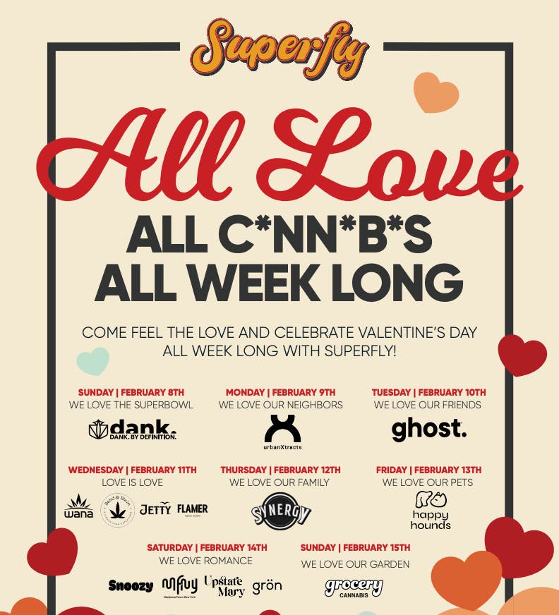 Superfly Valentine’s Week: All Love, All Cannabis, All Week