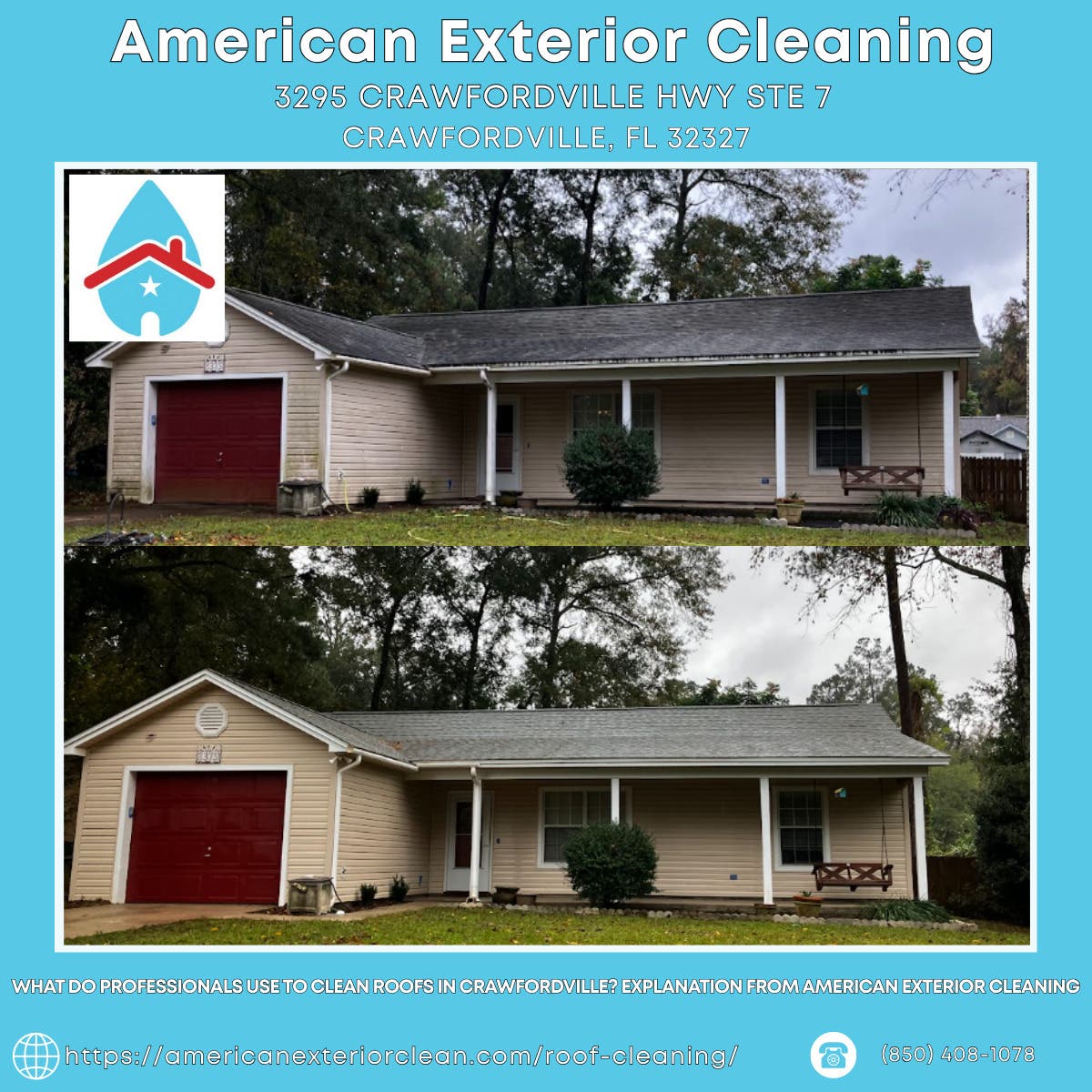 What Do Professionals Use to Clean Roofs in Crawfordville? Explanation From American Exterior Cleani
