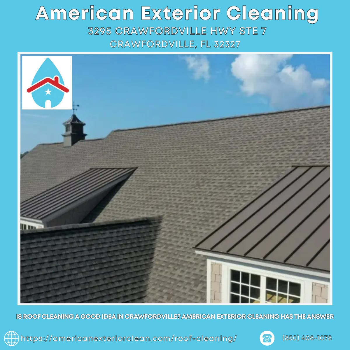 Is Roof Cleaning a Good Idea in Crawfordville? American Exterior Cleaning Has the Answer