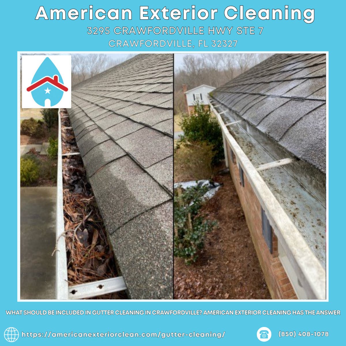 What Should Be Included in Gutter Cleaning in Crawfordville? American Exterior Cleaning Has the Answ