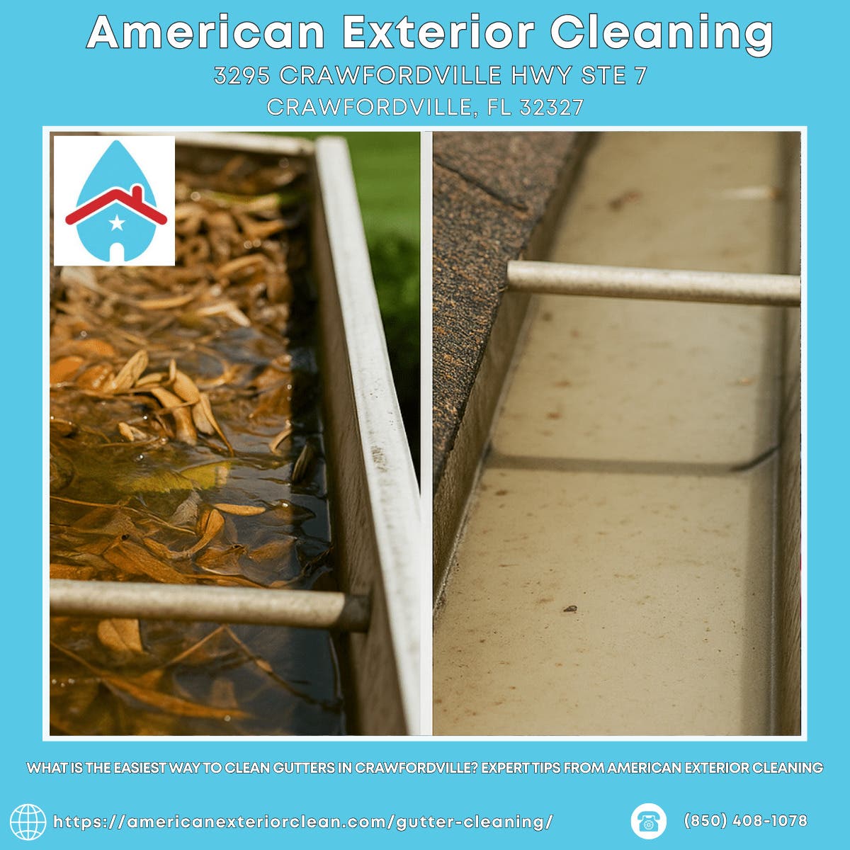 What Is the Easiest Way to Clean Gutters in Crawfordville? Expert Tips From American Exterior Cleani