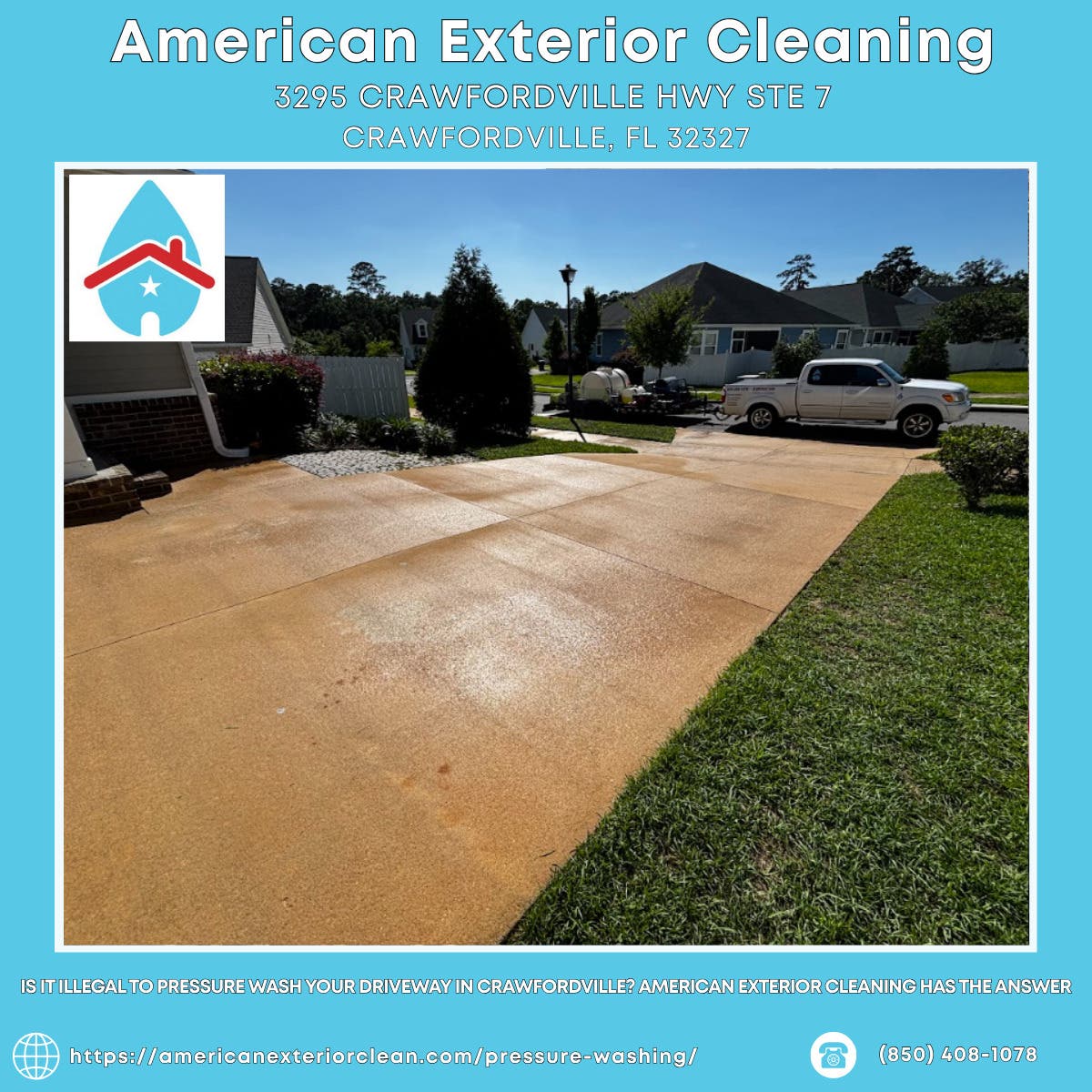 Is It Illegal to Pressure Wash Your Driveway in Crawfordville? American Exterior Cleaning Has the An