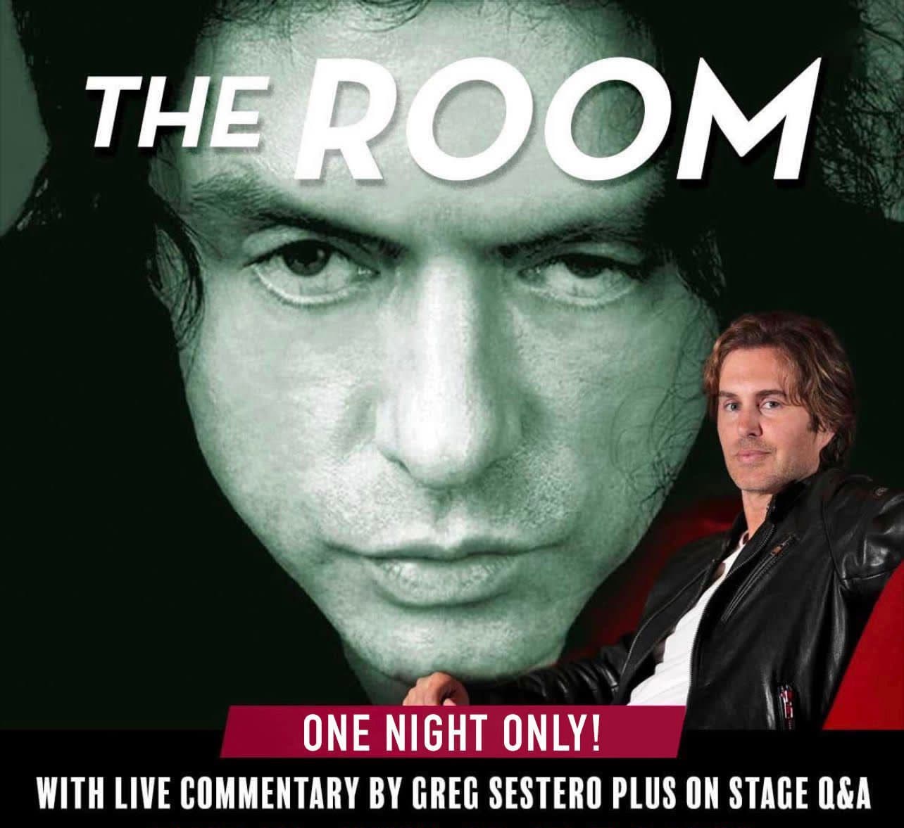 THE ROOM with special guest Greg Sestero (aka Mark)