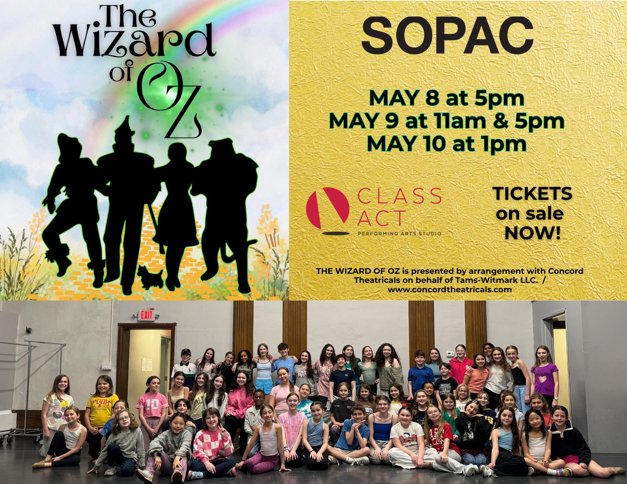 Class Act Performing Arts Studio presents "The Wizard of Oz" - May 8th - May 10th