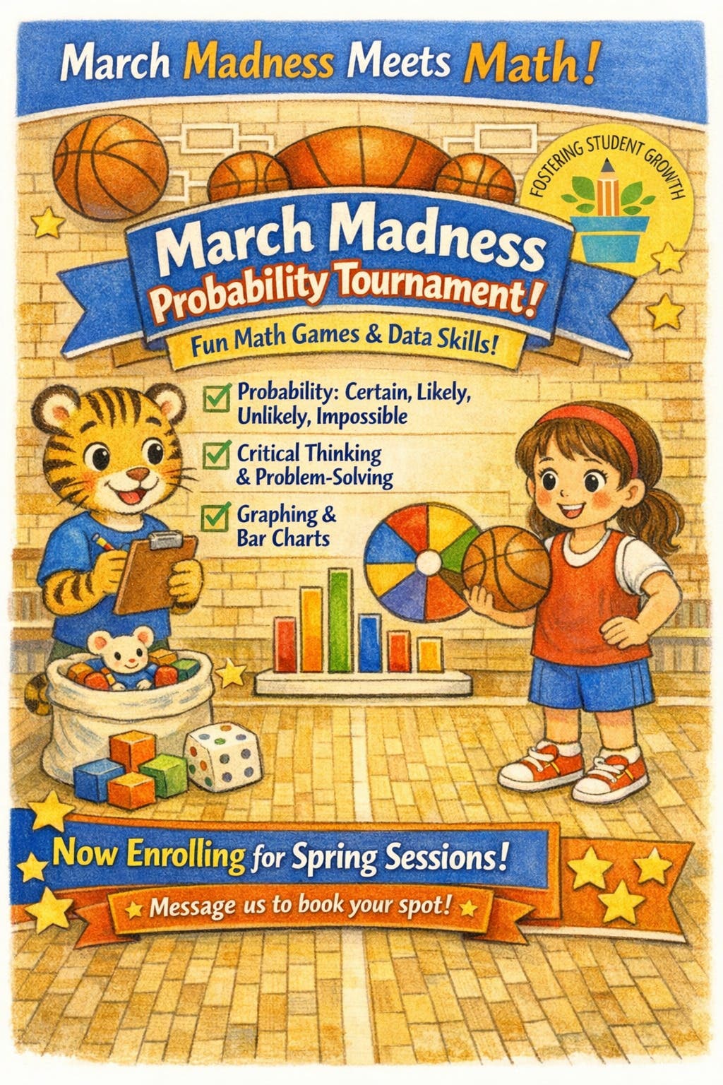 Fostering Student Growth: March Madness, Math Enrollment 