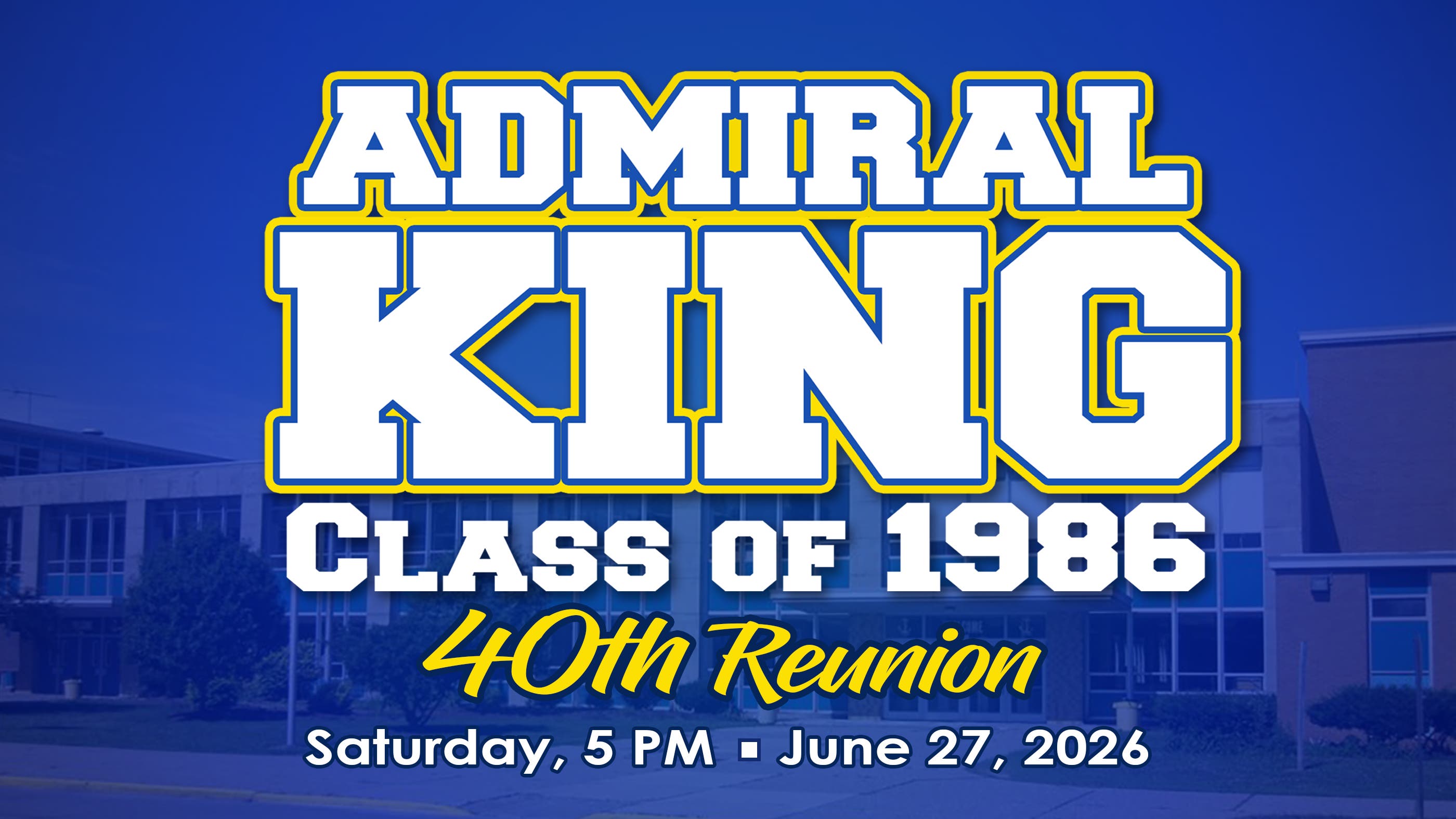 Lorain Admiral King Class of 1986 40th Reunion