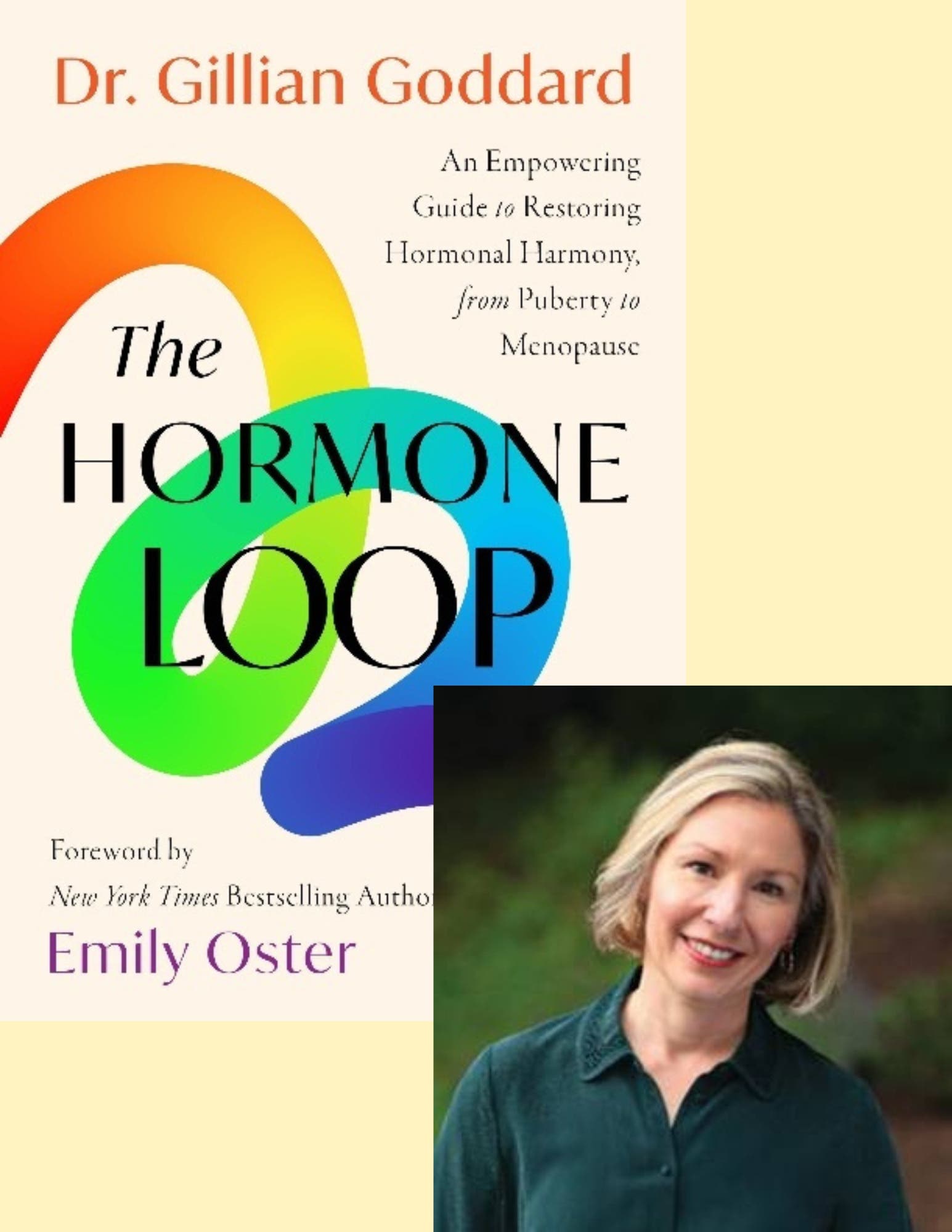 The Hormone Loop by Dr. Gillian Goddard