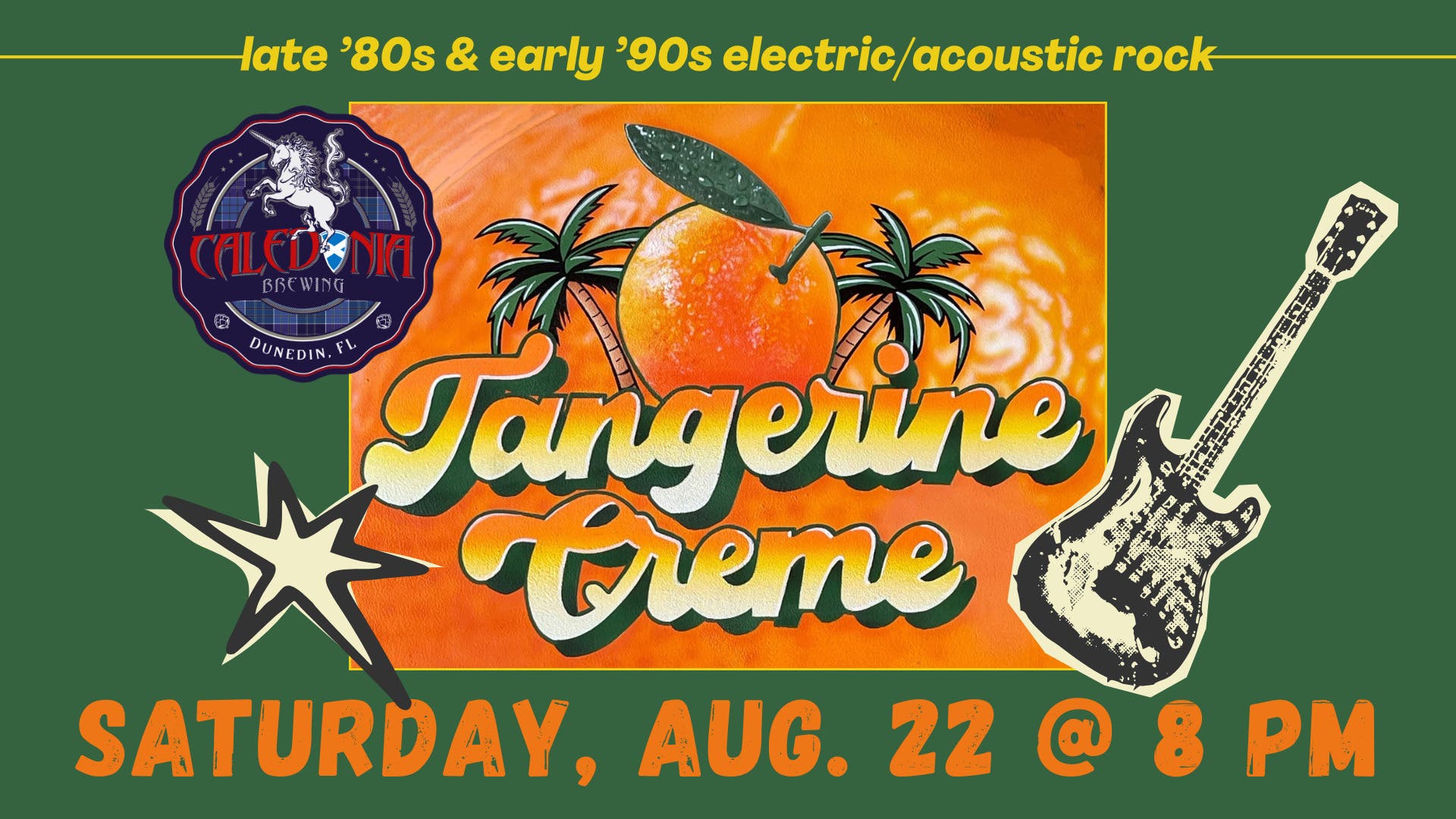 Tangerine Creme LIVE at Caledonia