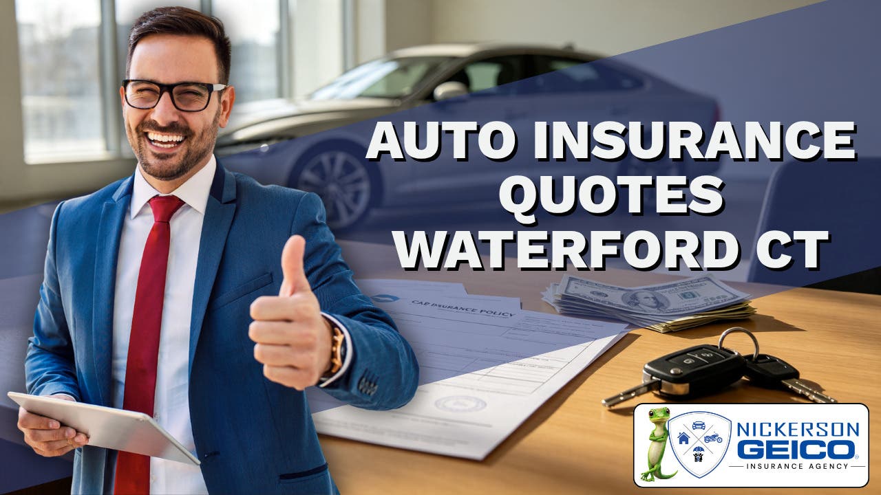 Find the Right Auto Insurance Coverage in Waterford, CT