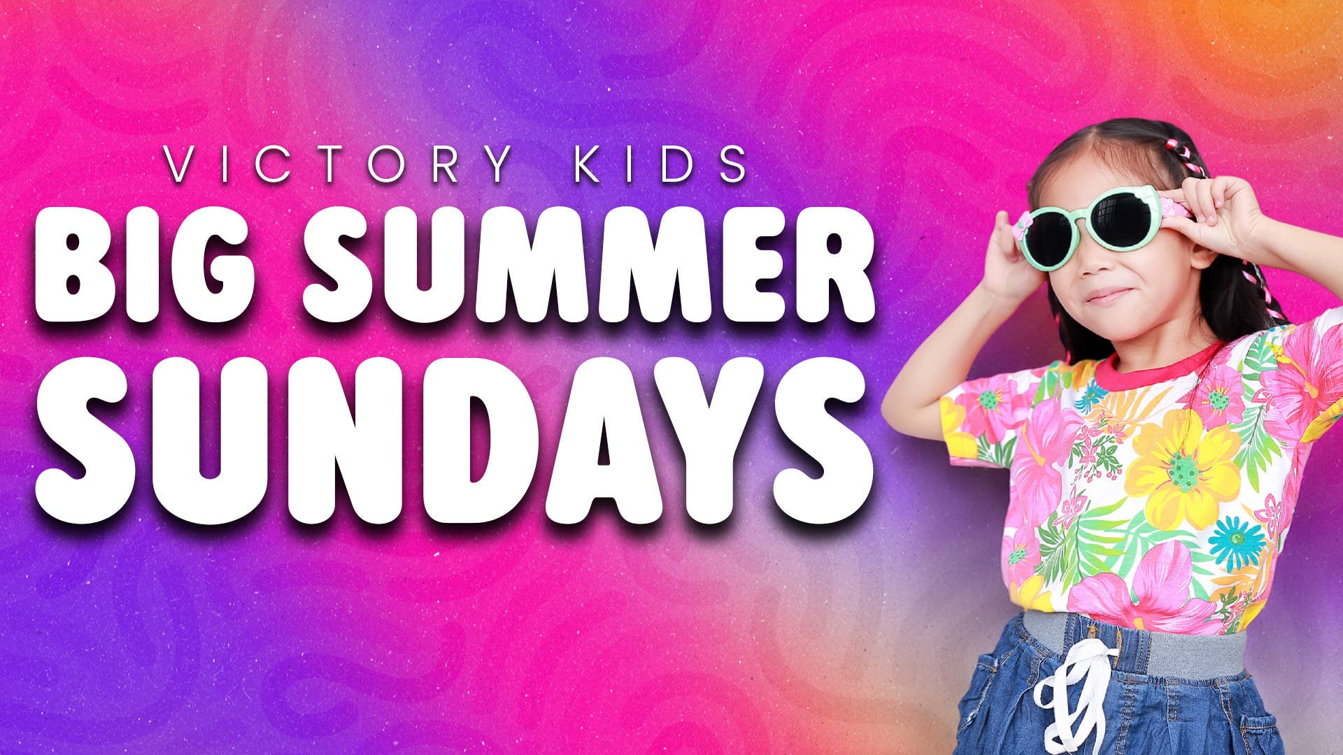 Big Summer Sundays