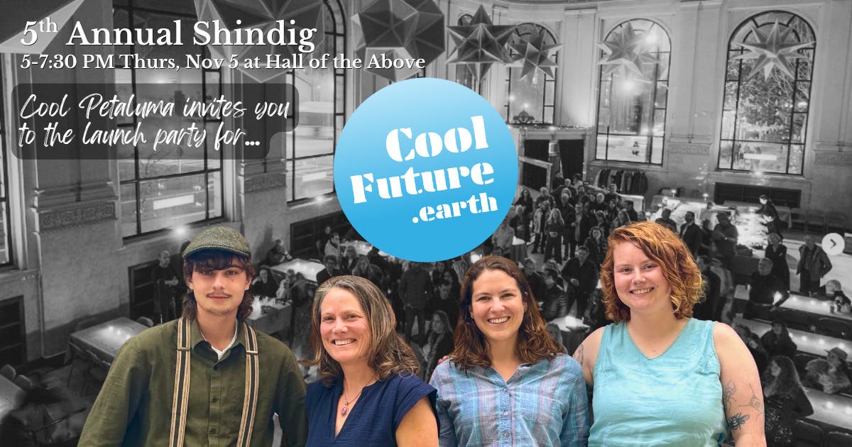 Cool Petaluma’s 5th Annual Shindig: the Launch Party for Cool Future