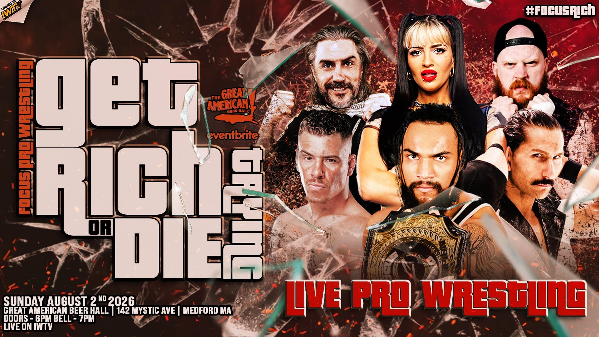 Focus Pro Wrestling • GET RICH OR DIE TRYING