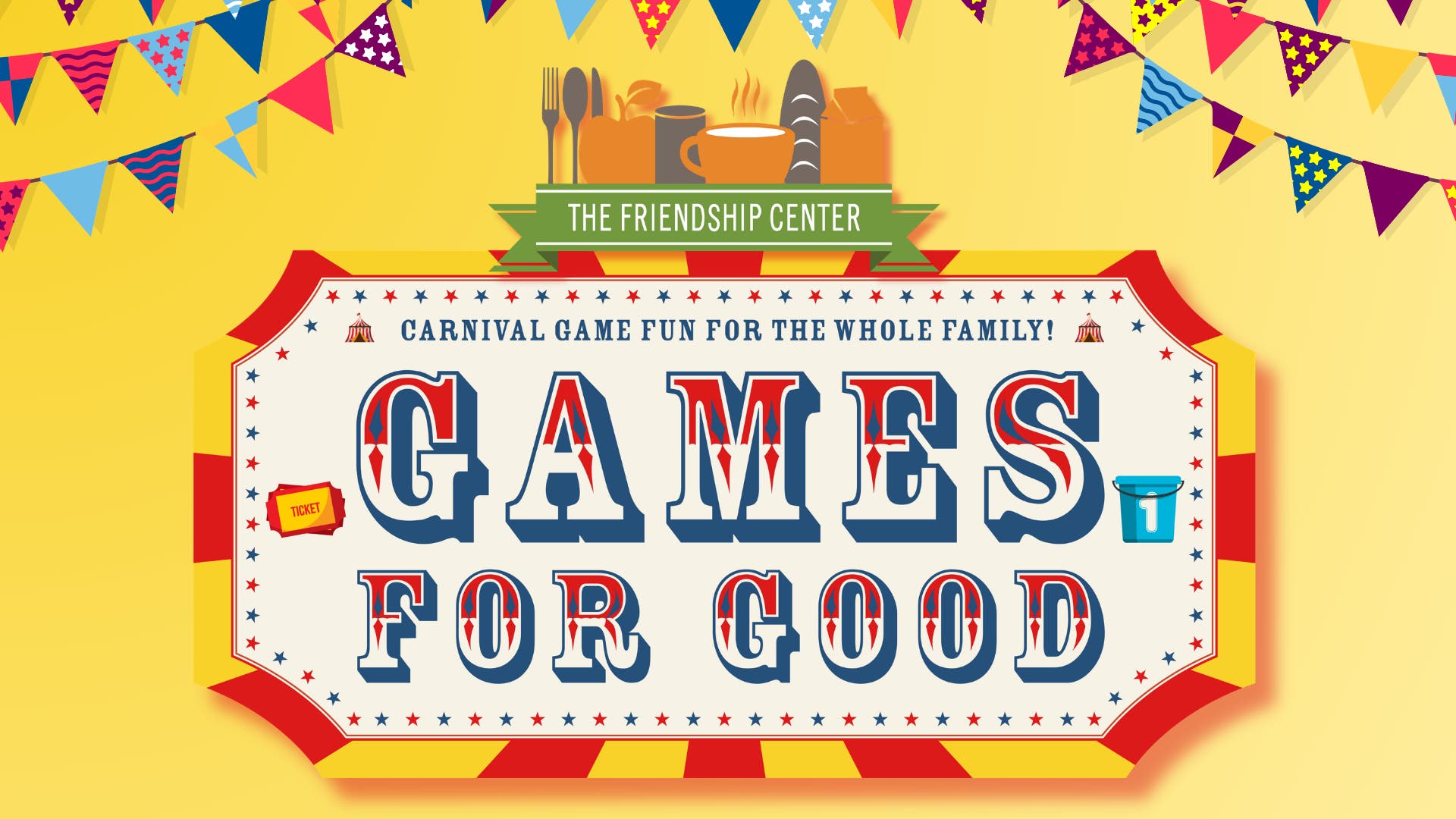 Games for Good Benefiting The Friendship Center