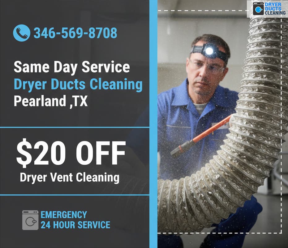 Pearland Dryer Duct Cleaning TX