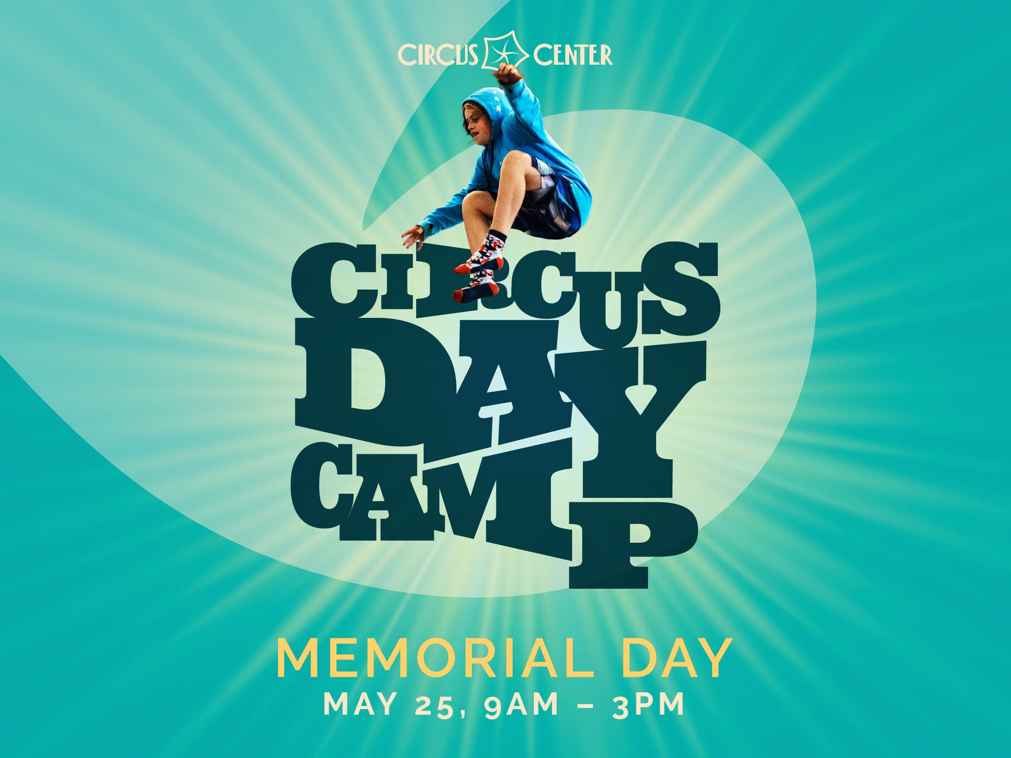 Circus Camp on Memorial Day!