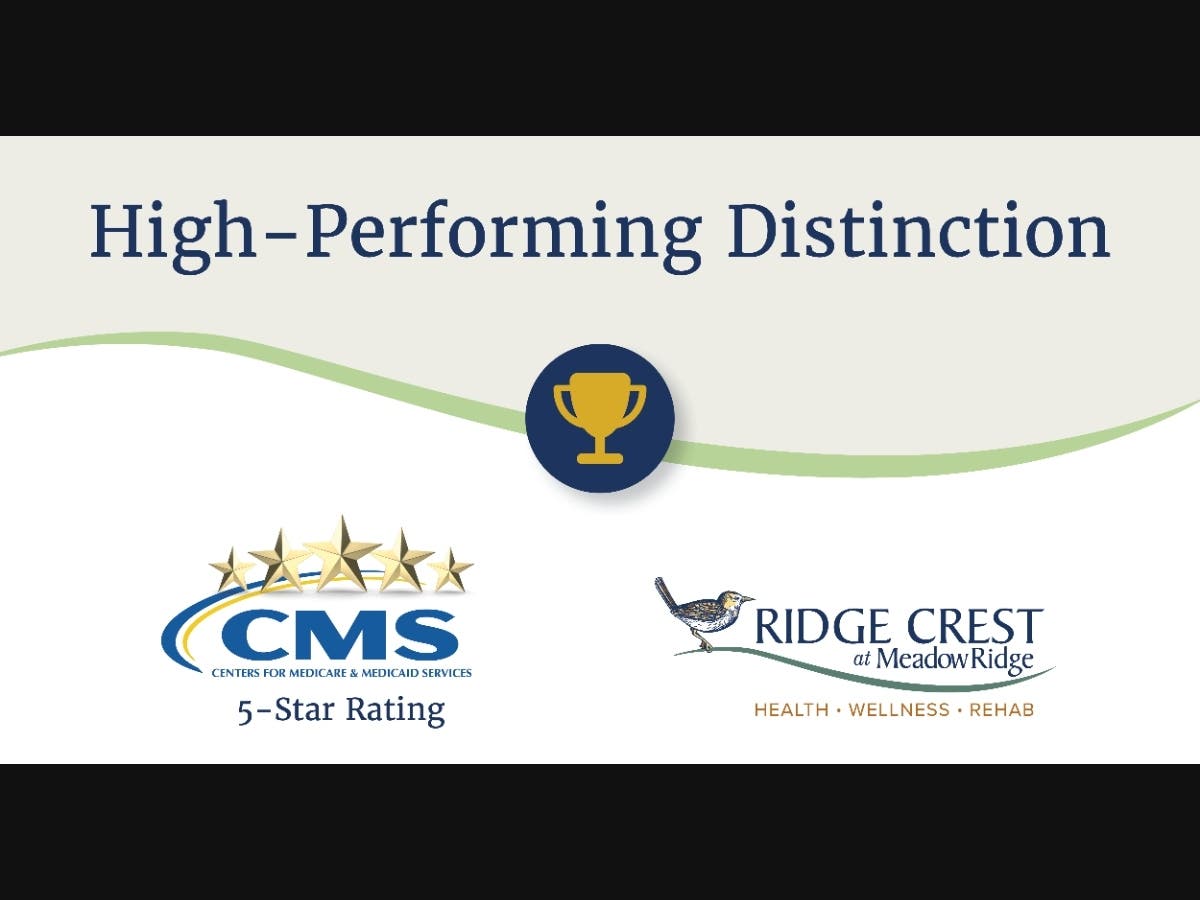  Ridge Crest Earns a Performance Distinction Award on Medicare’s Care Compare Website
