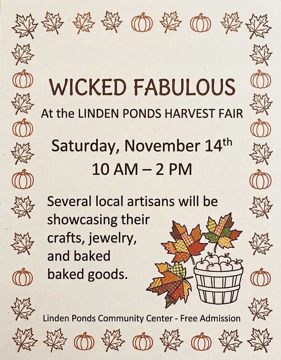 Linden Ponds Harvest Fair : November 14th 10AM to 2PM (Open to the Public.)