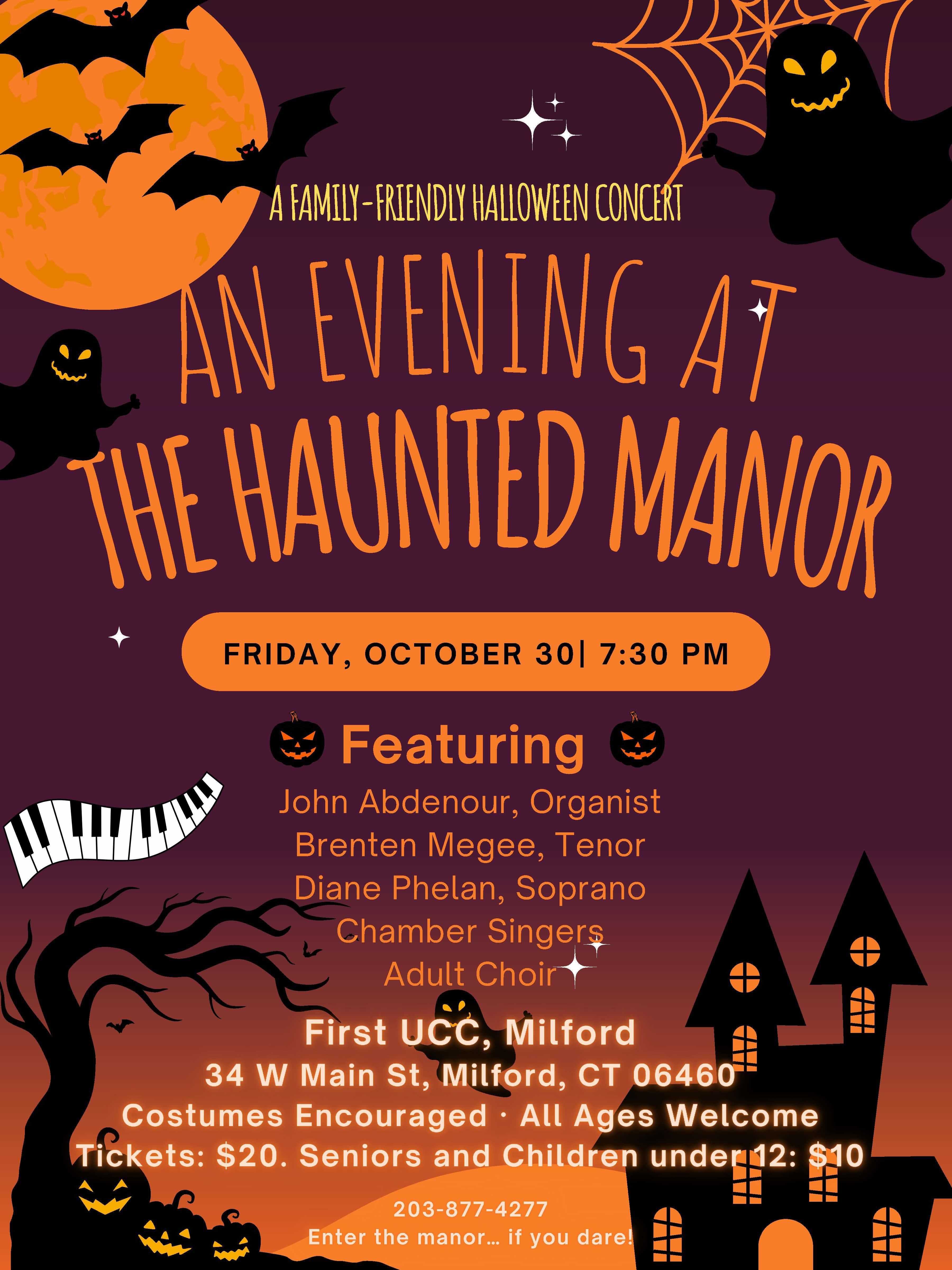 An Evening at the Haunted Manor