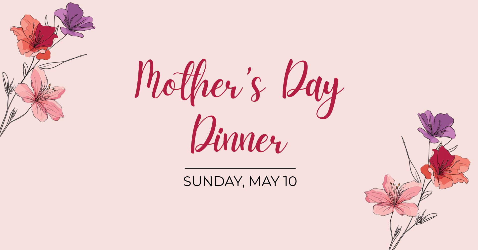 Mother's Day Dinner at THE RANCH